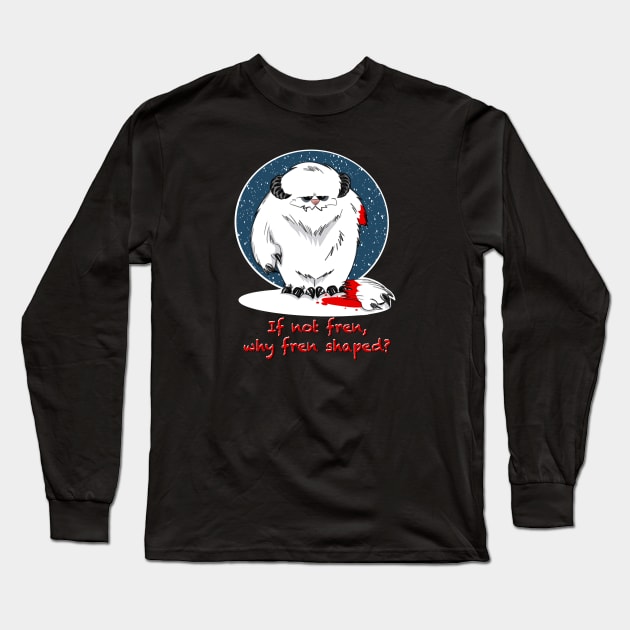 If not fren, why fren shaped? (Space Addition) Long Sleeve T-Shirt by HodgesArt